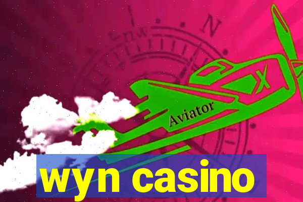 wyn casino